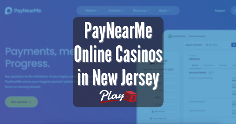 PayNearMe Online Casinos in New Jersey - PlayNJ