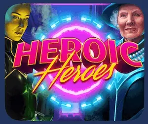 Heroic Heroes