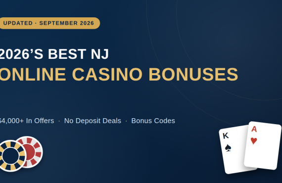 2026's Best NJ Online Casino Bonuses: Top Promos to Claim Today