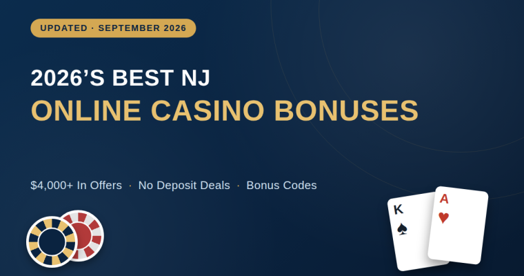 2026's Best NJ Online Casino Bonuses