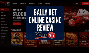 Bally Bet Casino Review: Homepage screenshot featuring welcome bonus promotion, casino games, and PlayNJ review graphic